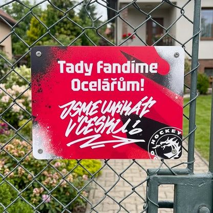 Cedule Unikát v Česku! na plot