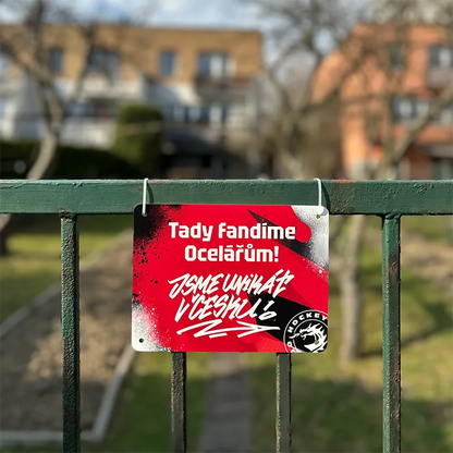 Cedule Unikát v Česku! na plot